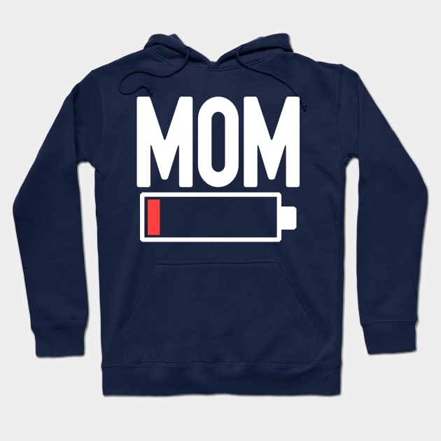 Funny Mom On Low Battery Mode Hoodie by Etopix